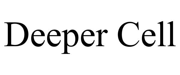 Trademark Logo DEEPER CELL