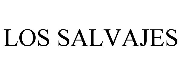 Trademark Logo LOS SALVAJES