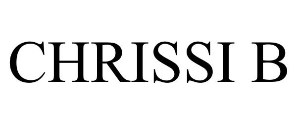 Trademark Logo CHRISSI B