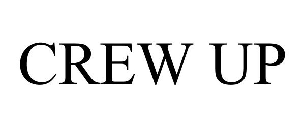 Trademark Logo CREW UP