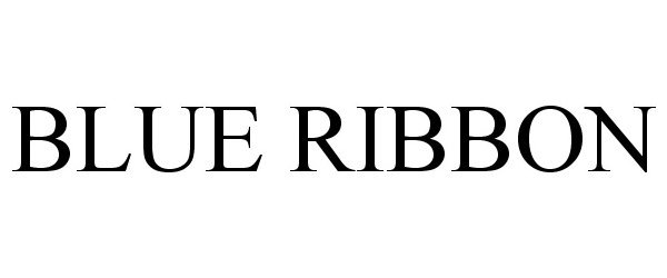 Trademark Logo BLUE RIBBON