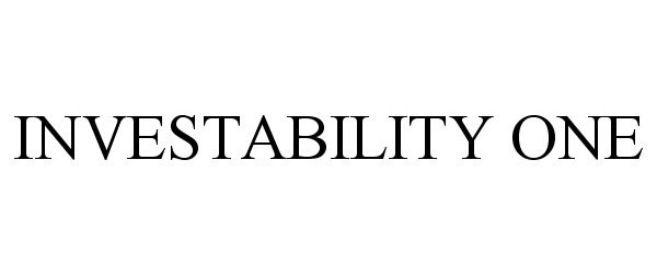  INVESTABILITY ONE