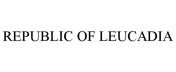 Trademark Logo REPUBLIC OF LEUCADIA