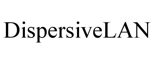 Trademark Logo DISPERSIVELAN