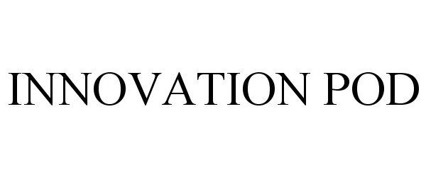 Trademark Logo INNOVATION POD