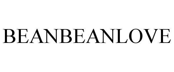 Trademark Logo BEANBEANLOVE