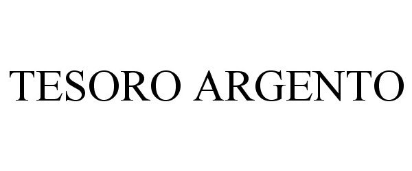 Trademark Logo TESORO ARGENTO