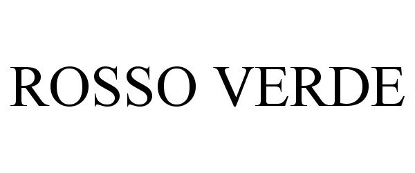 Trademark Logo ROSSO VERDE