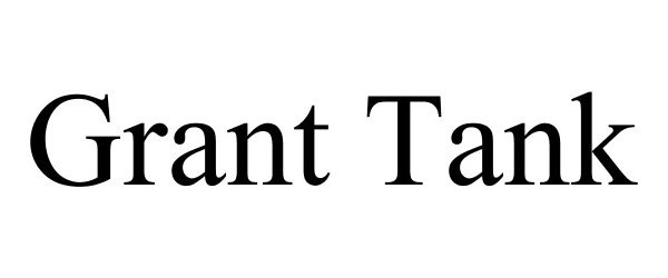 Trademark Logo GRANT TANK