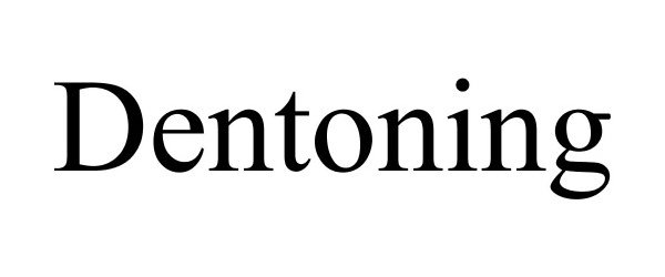 Trademark Logo DENTONING