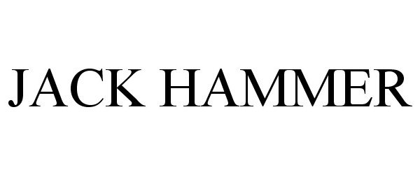 Trademark Logo JACK HAMMER