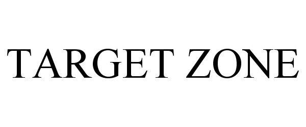 Trademark Logo TARGET ZONE