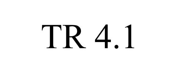  TR 4.1