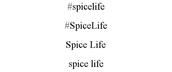  #SPICELIFE #SPICELIFE SPICE LIFE SPICE LIFE