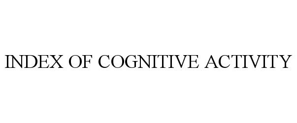 Trademark Logo INDEX OF COGNITIVE ACTIVITY