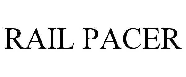 Trademark Logo RAIL PACER