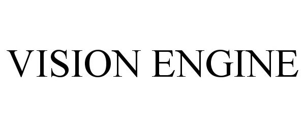 Trademark Logo VISION ENGINE