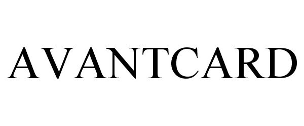 Trademark Logo AVANTCARD