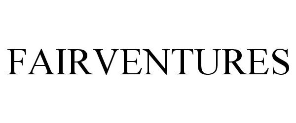 Trademark Logo FAIRVENTURES