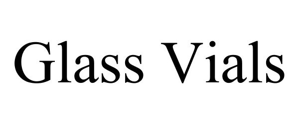 Trademark Logo GLASS VIALS