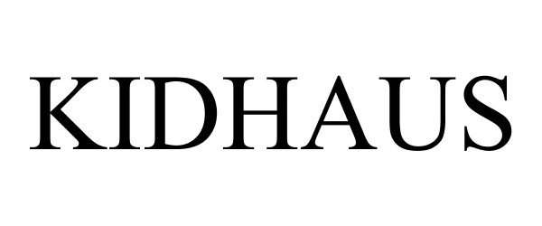 Trademark Logo KIDHAUS