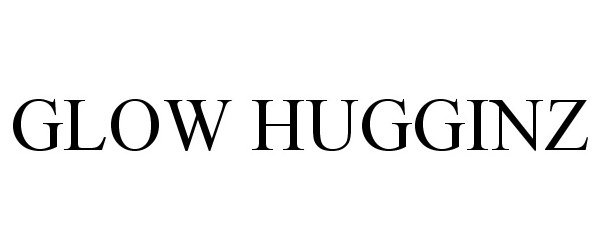 Trademark Logo GLOW HUGGINZ