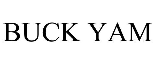 Trademark Logo BUCK YAM