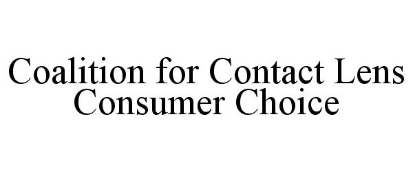  COALITION FOR CONTACT LENS CONSUMER CHOICE