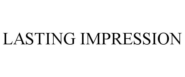  LASTING IMPRESSION