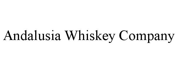  ANDALUSIA WHISKEY COMPANY