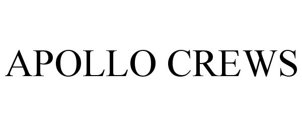 Trademark Logo APOLLO CREWS
