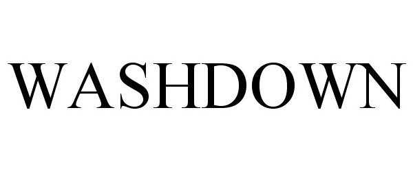 Trademark Logo WASHDOWN