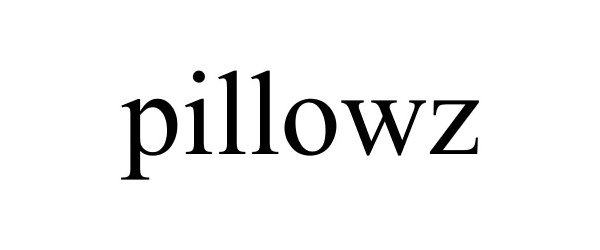 Trademark Logo PILLOWZ