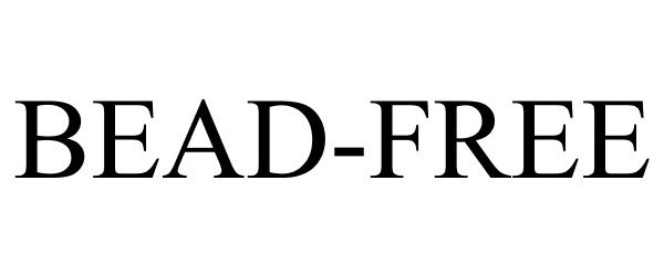 Trademark Logo BEAD-FREE