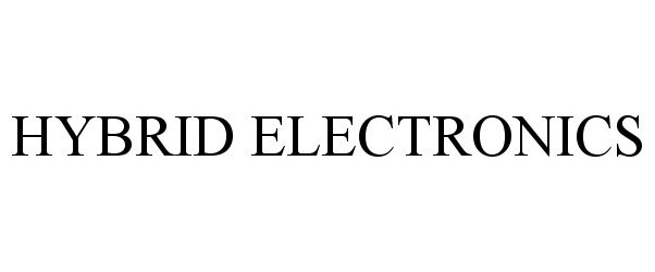 Trademark Logo HYBRID ELECTRONICS