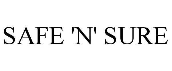 Trademark Logo SAFE 'N' SURE