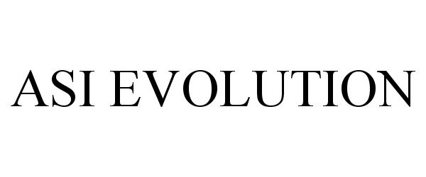 Trademark Logo ASI EVOLUTION