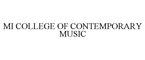  MI COLLEGE OF CONTEMPORARY MUSIC