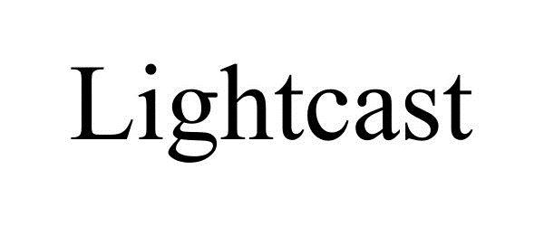 Trademark Logo LIGHTCAST