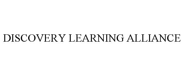  DISCOVERY LEARNING ALLIANCE