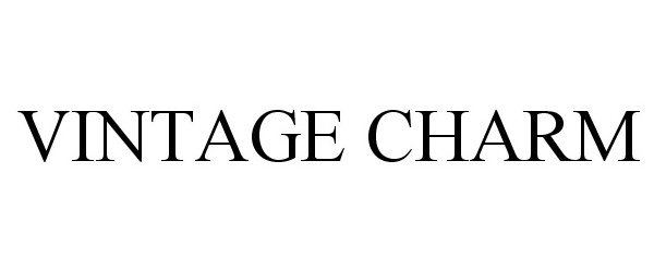 Trademark Logo VINTAGE CHARM