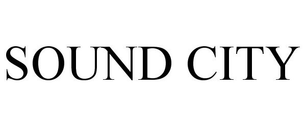 Trademark Logo SOUND CITY