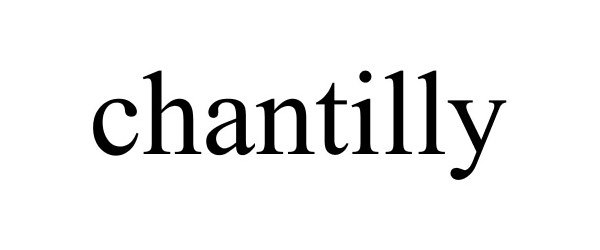 Trademark Logo CHANTILLY