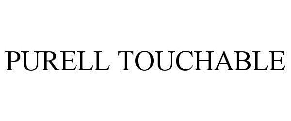  PURELL TOUCHABLE