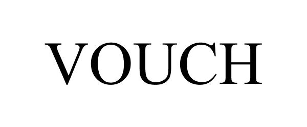 Trademark Logo VOUCH