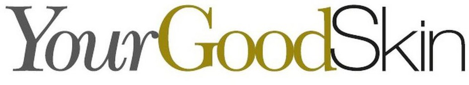 Trademark Logo YOURGOODSKIN