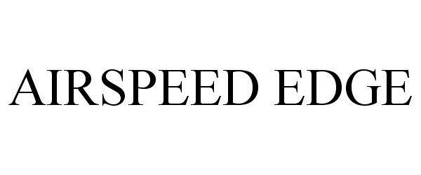  AIRSPEED EDGE