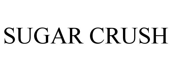Trademark Logo SUGAR CRUSH