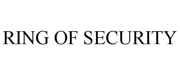 Trademark Logo RING OF SECURITY