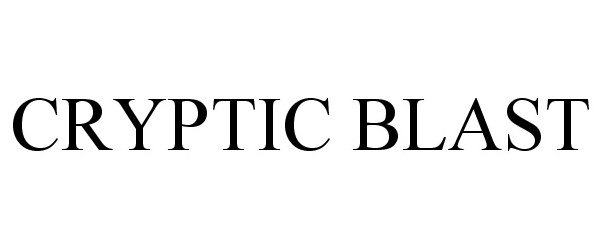 Trademark Logo CRYPTIC BLAST